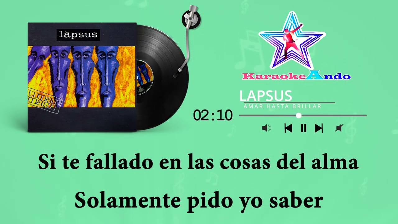 KARAOKEANDO - Lapsus - Amar hasta brillar Karaoke