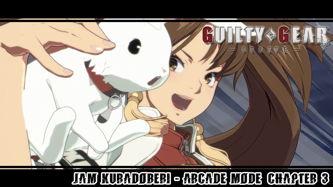 Guilty Gear Strive: Jam Arcade Mode (Chapter 3) w/ Stage 9 Boss!