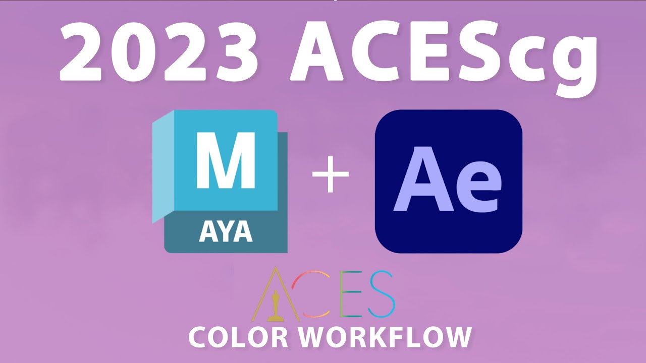 ACES CG для Maya 2023 и After Effects — Простой урок — Плагины не требуются!