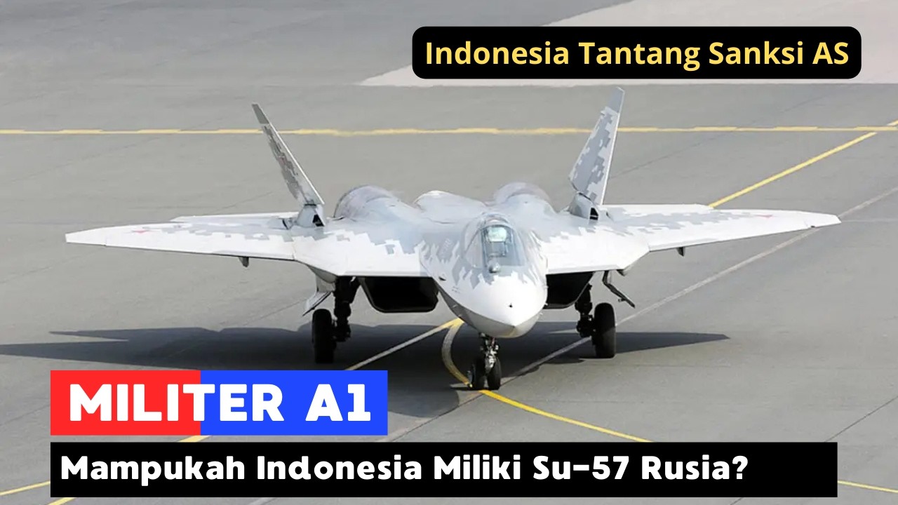 Berani Ambil Risiko! Mampukah Indonesia Boyong Su-57 Tanpa Takut Sanksi AS?