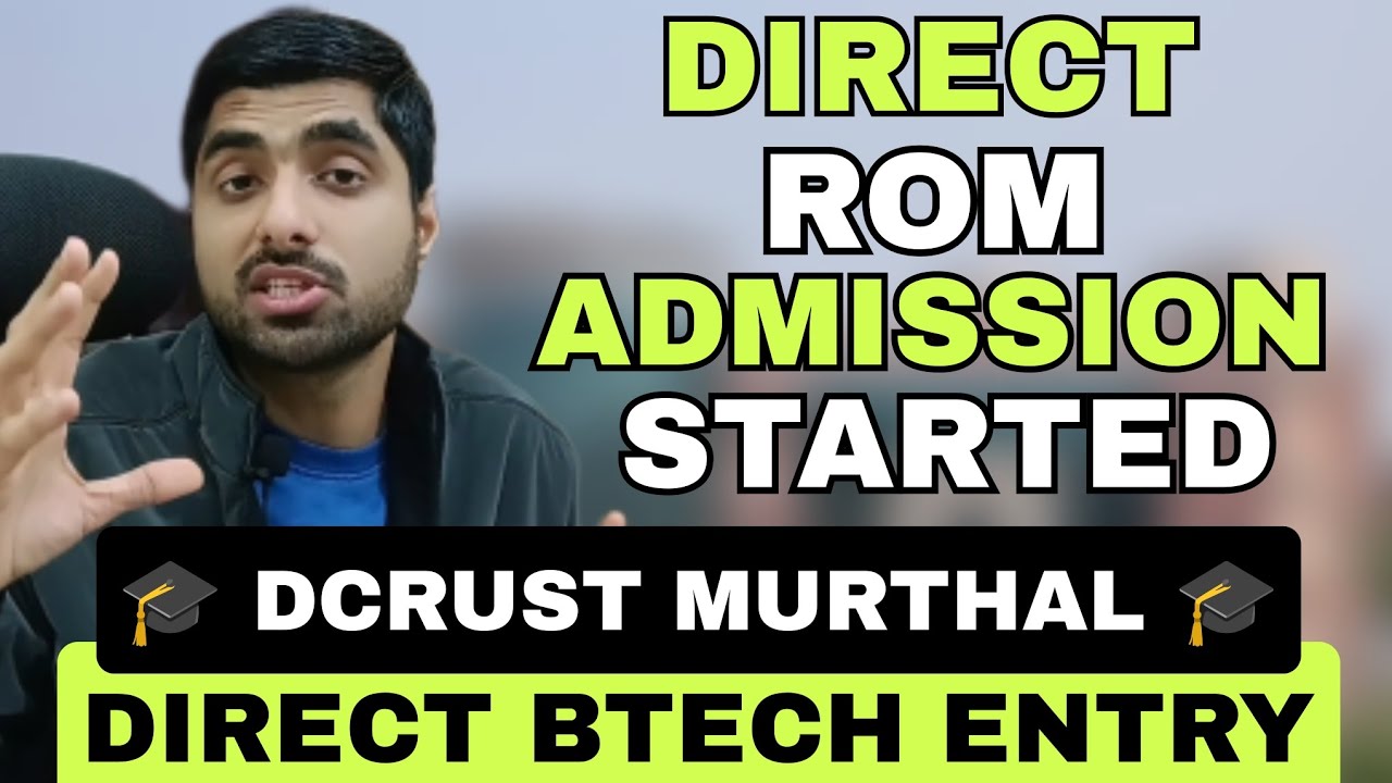 Direct Btech Admission DCRUST Murthal 😱 ROM Category STARTED 💪