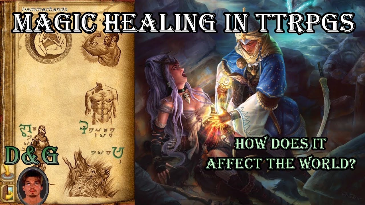 Magic Healing and Its Effect on the Game World