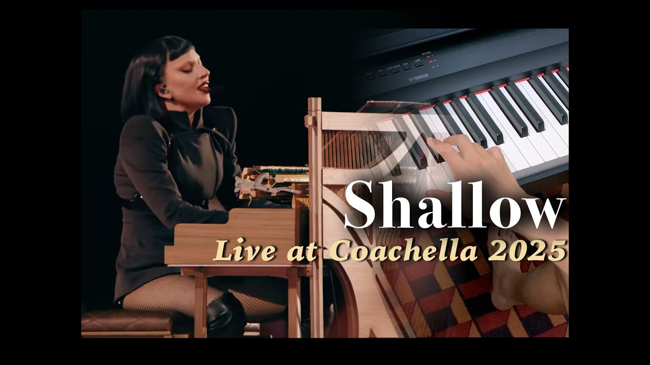 Piano Chords: Shallow (Live at Coachella 2025) - Lady Gaga