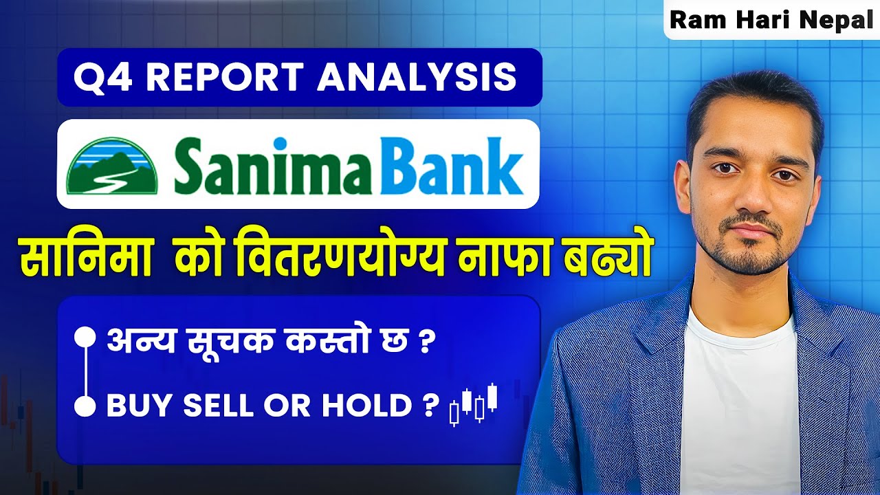Q4 | Sanima Bank Fundamental and Technical analysis | Stock Market Analysis by Ram Hari Nepal