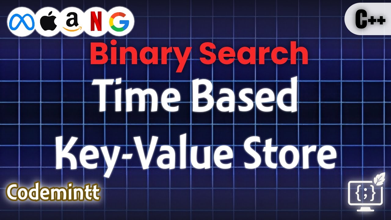 03. Binary Search | Time Based Key Value Store | Blind75-Series | CODEMINTT