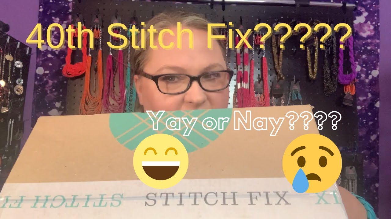Styled by Stitch Fix 40 Times????? | Unboxing