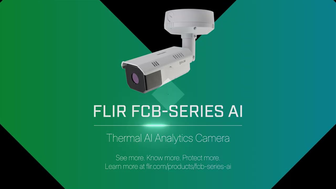Flir FCB-Series-AI | Thermal AI Analytics Security Camera