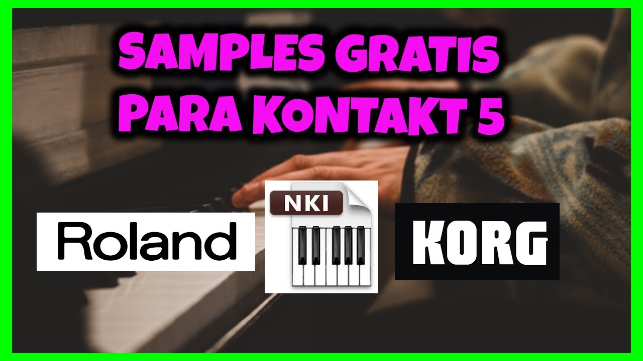SAMPLES PARA KONTAKT GRATIS 5