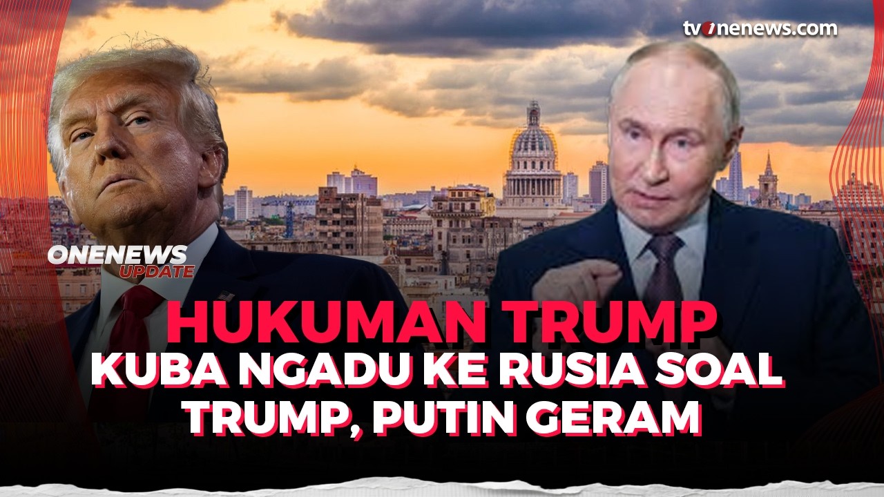 Putin Membara! Hukuman Trump Terhadap Kuba Tak Bisa Diterima | OneNews Update