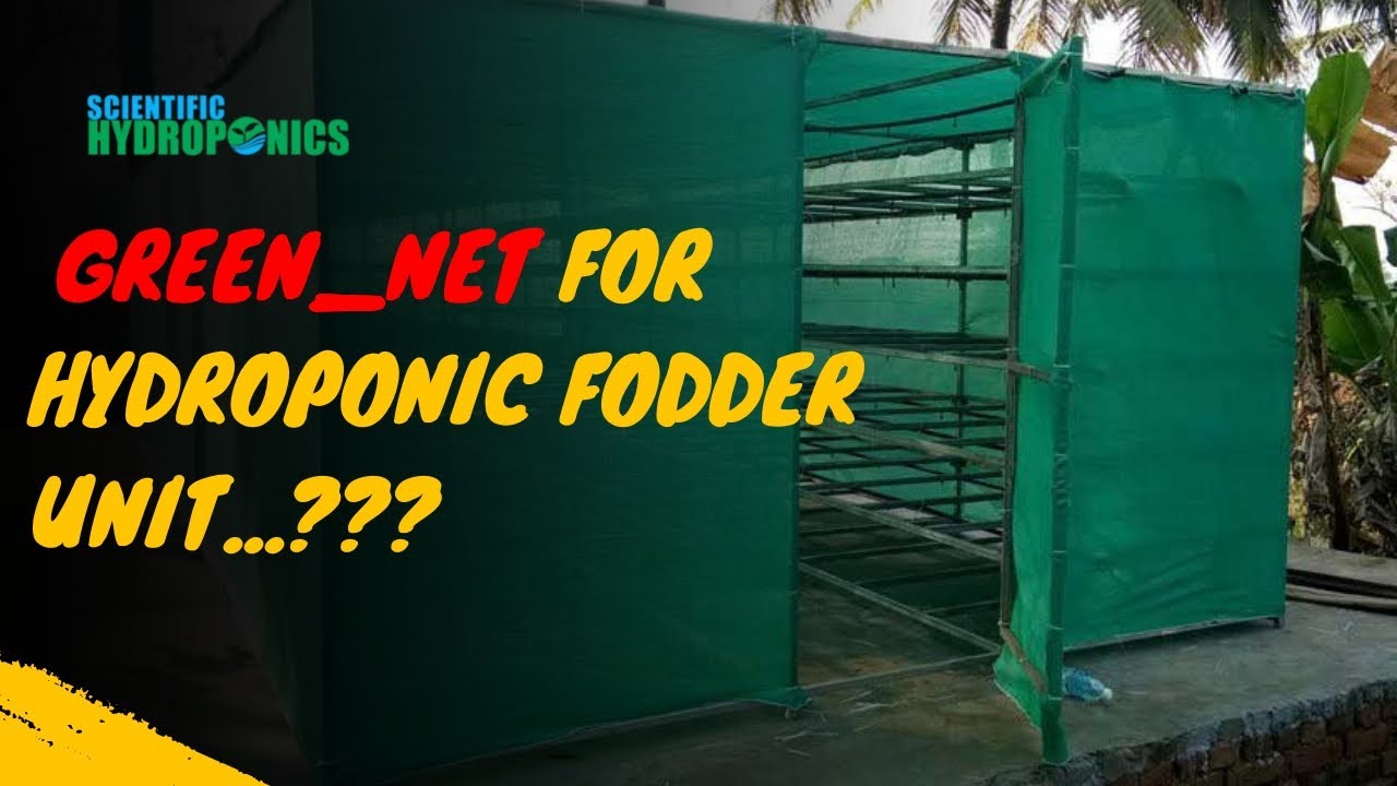 Ashwin Sawant | Green_Net for Hydroponic Fodder unit...???