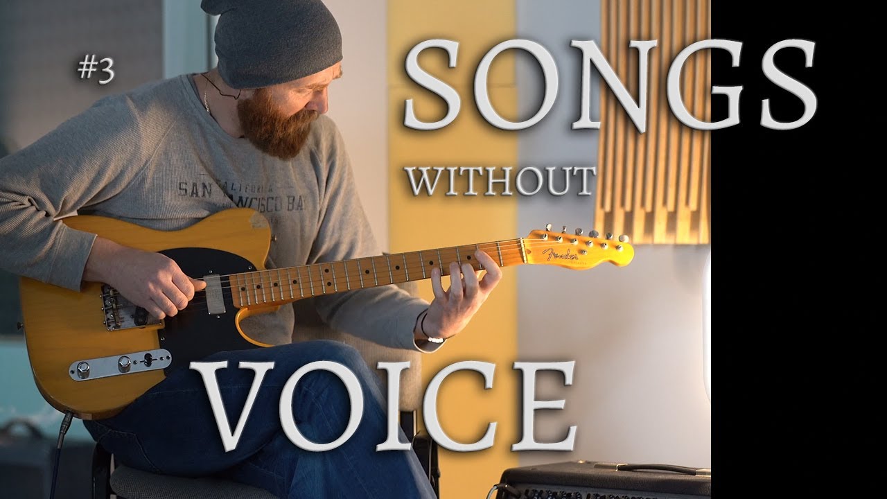 Songs without voice #3