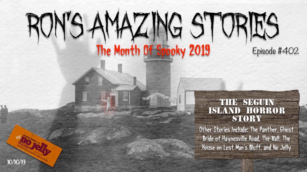 RAS #402 - The Seguin Island Horror Story