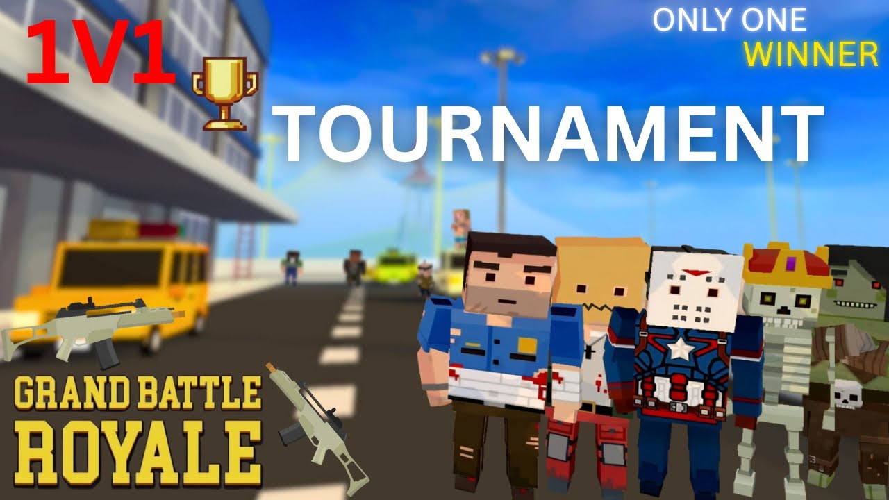 The 1v1 Tournament 🏆- Grand Battle Royale