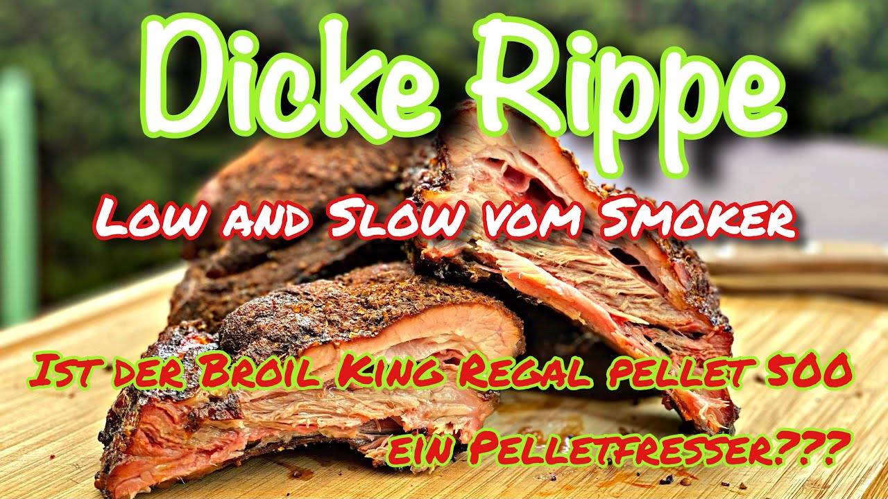 Dicke Rippe Low and Slow vom Smoker// Ist der Broil King Regal 500 ein Pelletfresser??