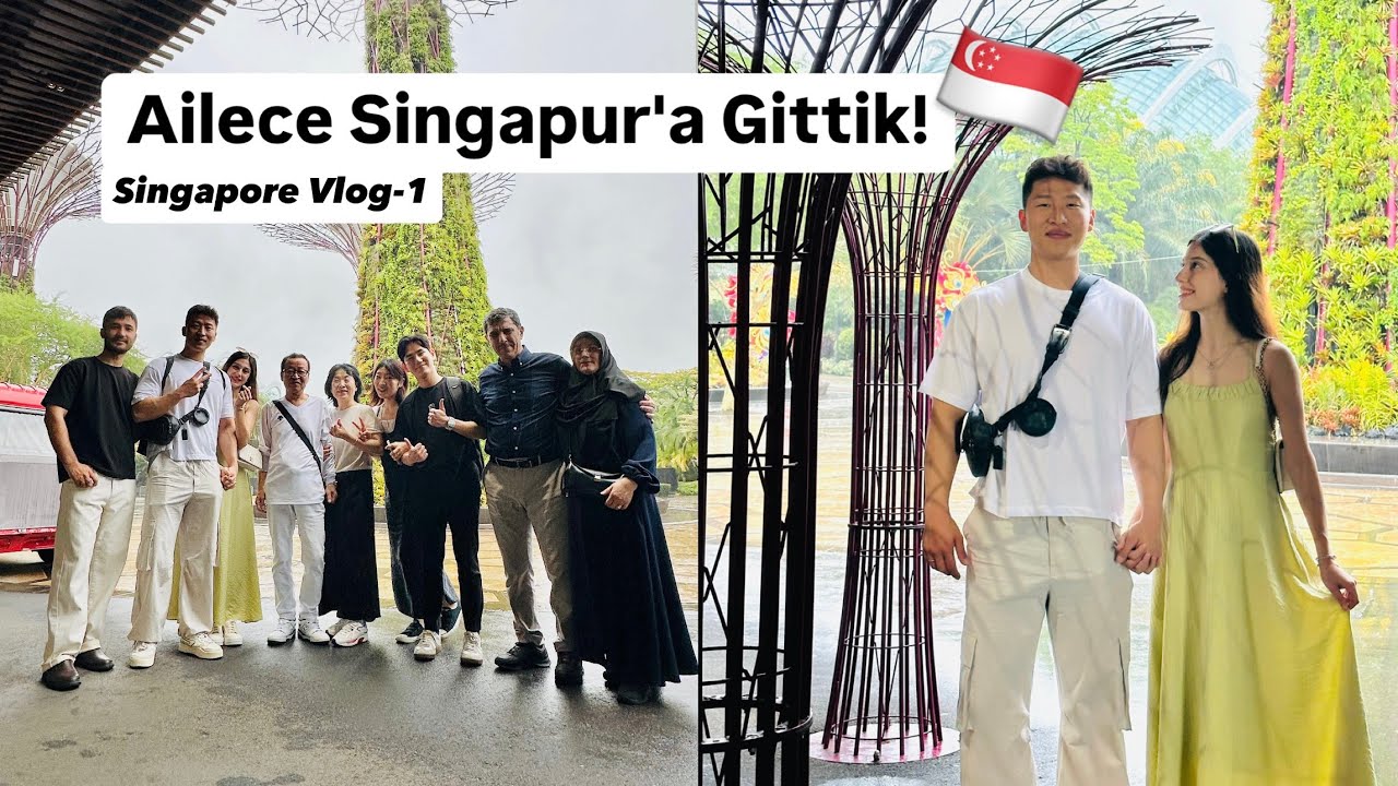 Ailece Singapur'a Gittik! (Singapore Vlog-1)