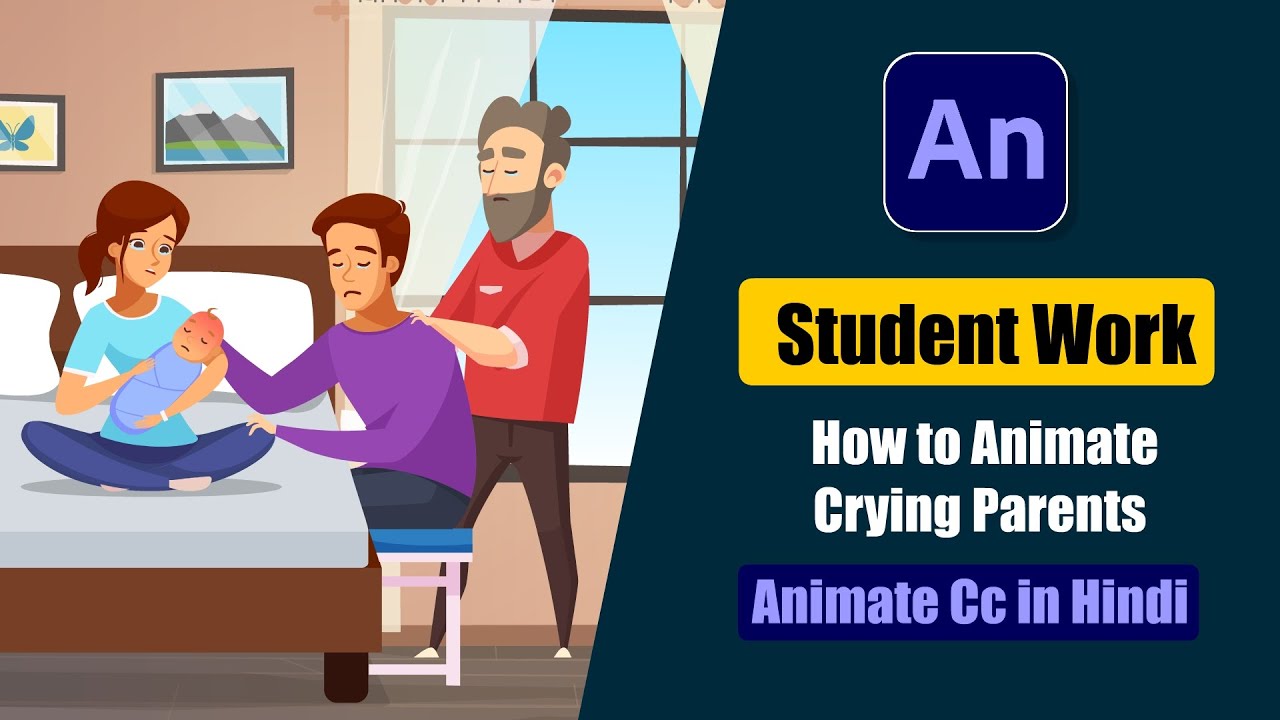 Student Work Animate cc Tutorial | How to Animate Crying Parents in Animate Cc Hindi?