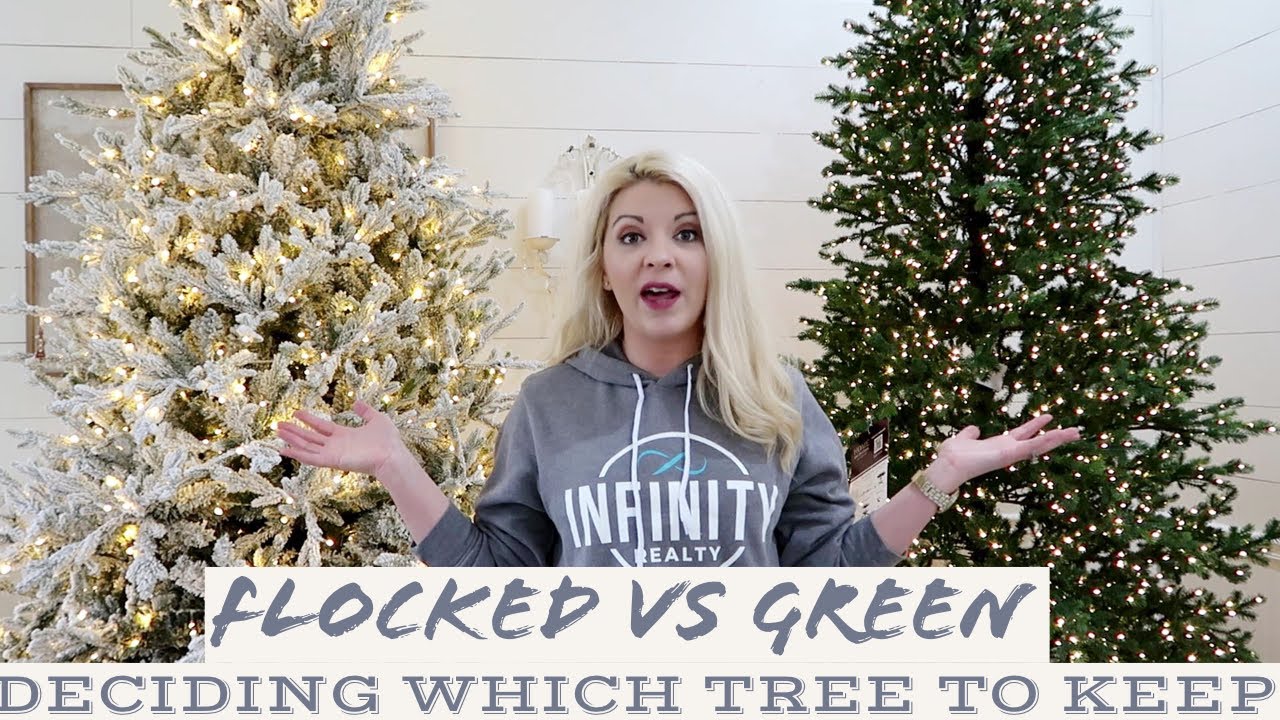 FLOCKED VS GREEN - DECIDING WHICH CHRISTMAS TREE TO KEEP