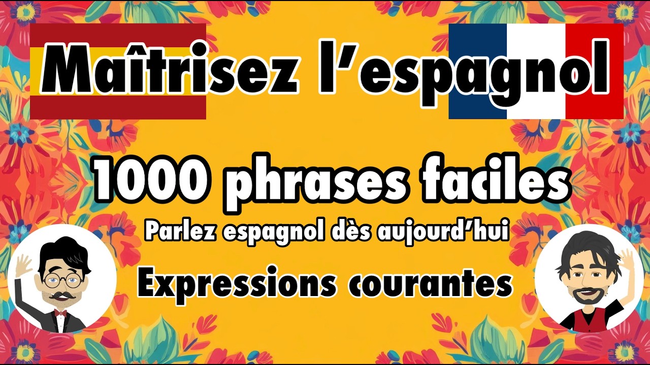 Apprenez 1000 expressions courantes en espagnol – Guide pour débutants