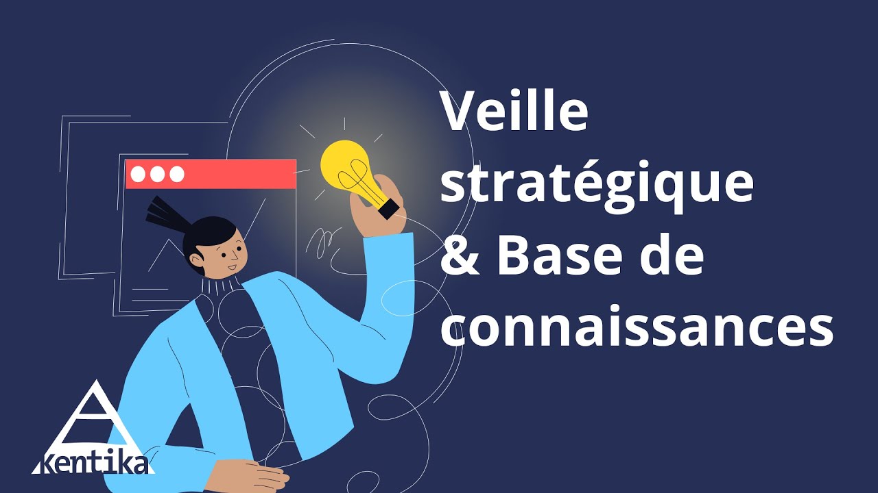 Symbiose entre veille stratégique et base de connaissances : les meilleures pratiques