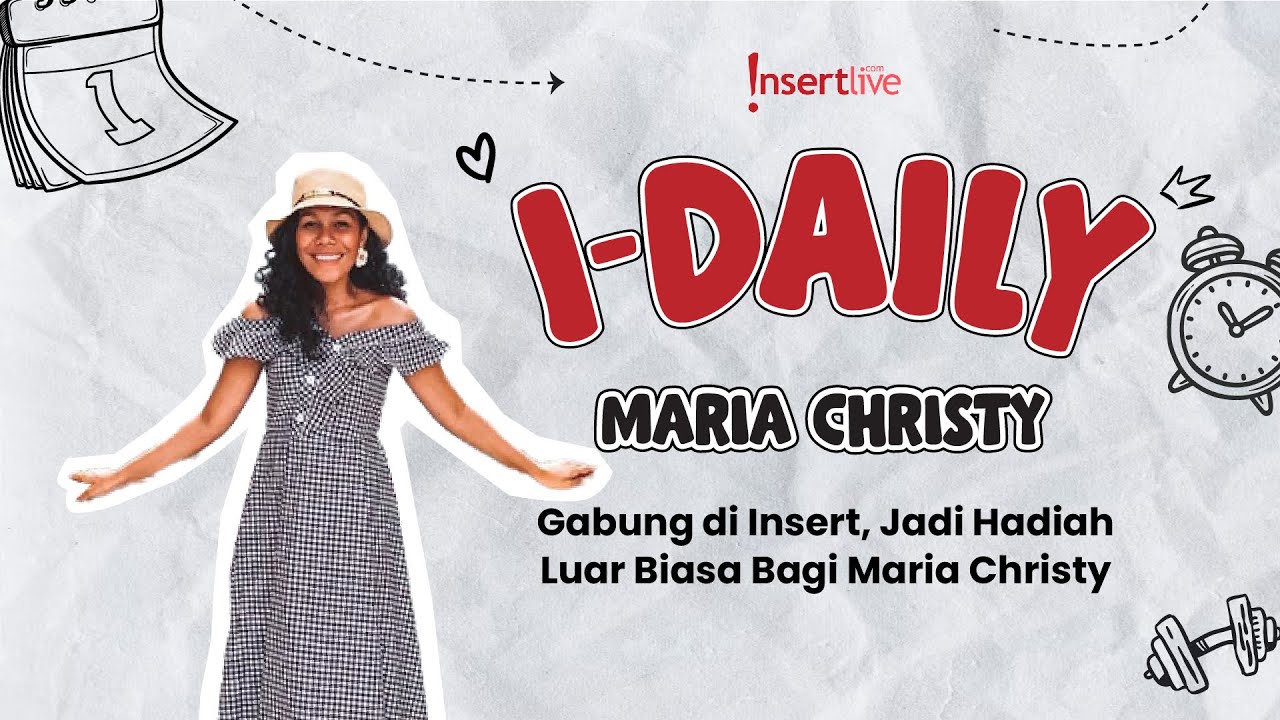 Gabung di Insert, Jadi Hadiah Luar Biasa Bagi Maria Christy