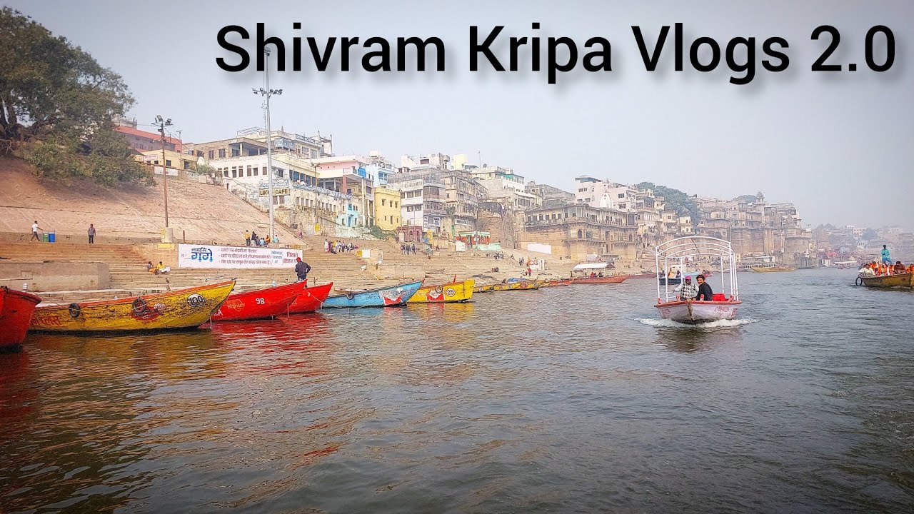 Shivram Kripa Vlogs 2.0 || Banaras Travel Series - Coming Soon 🙏🏻 Jai Bholenath Jai Kashi Vishwanath