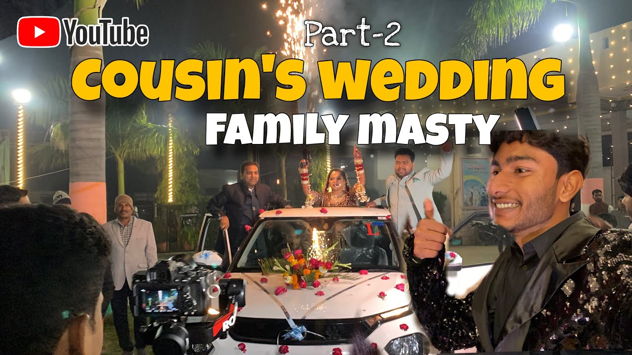 Cousin’s wedding and family masti❤️|| part-2|| #viral #wedding #familyvlog #dailyvlog #support #fun 