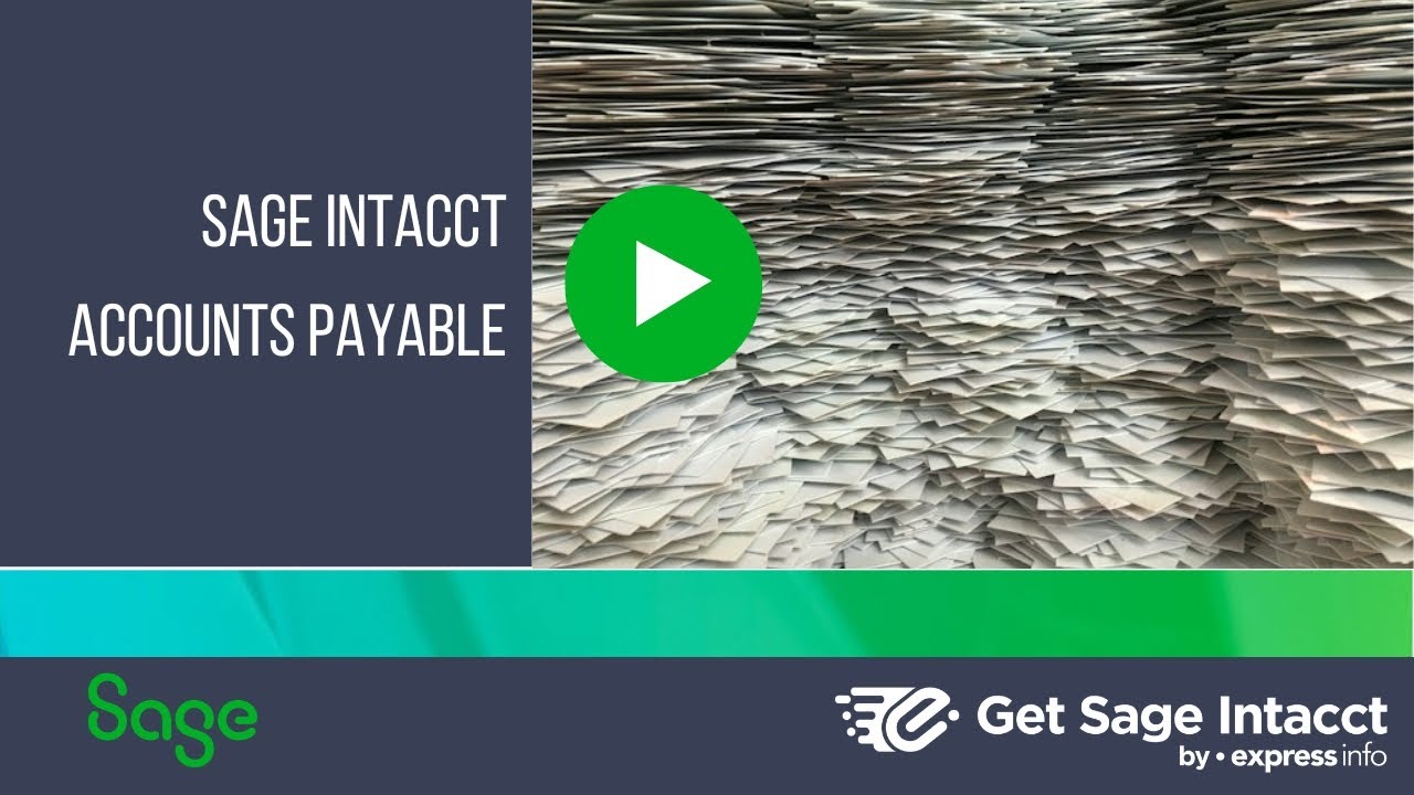 Sage Intacct Accounts Payable