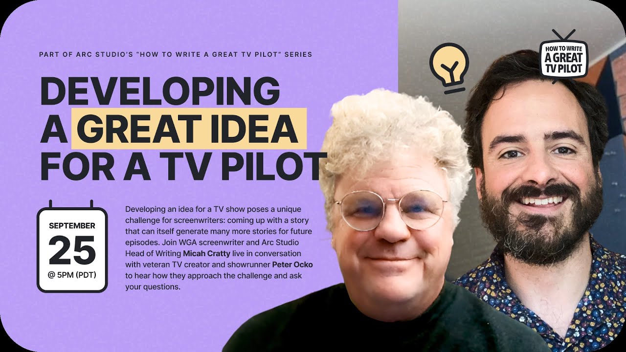Live Q&A: How to Develop Great Idea for a TV Pilot