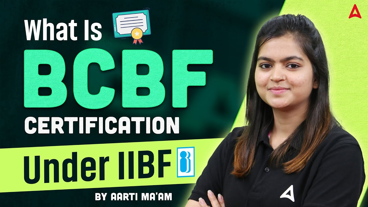What is BCBF Certification Under IIBF? | By Aarti Ma'aM