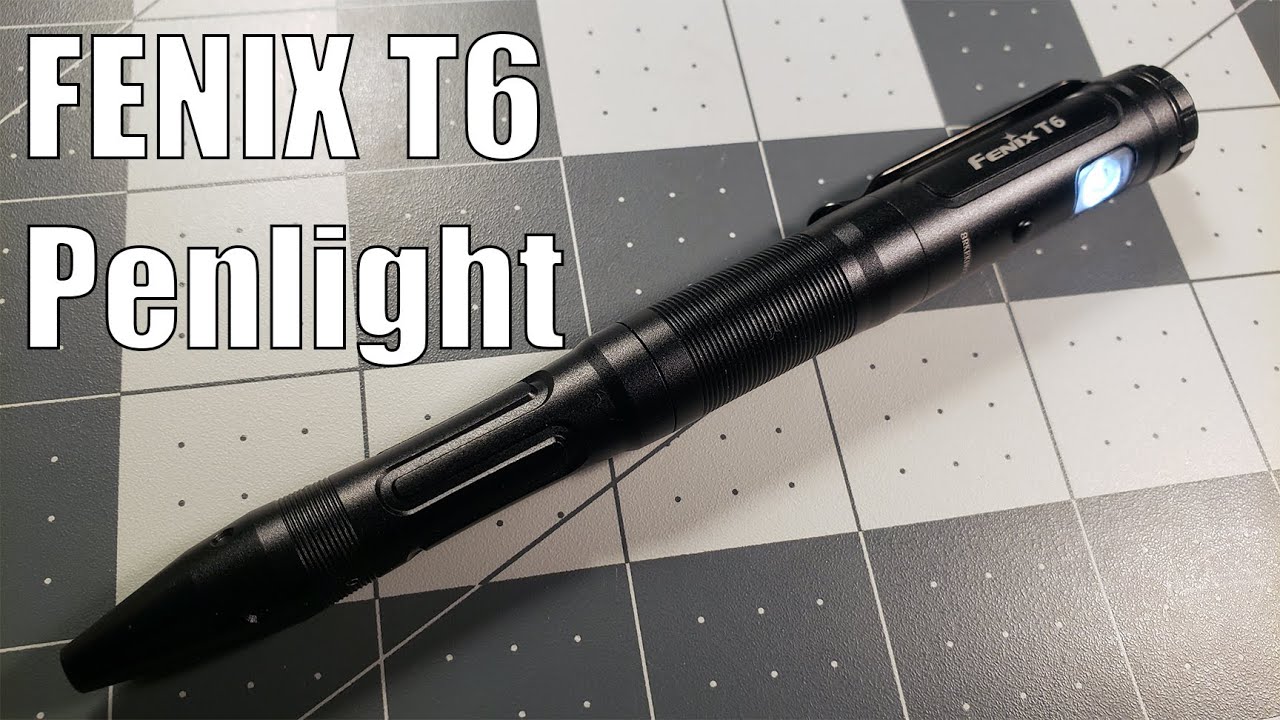 Fenix T6 Penlight - EDC
