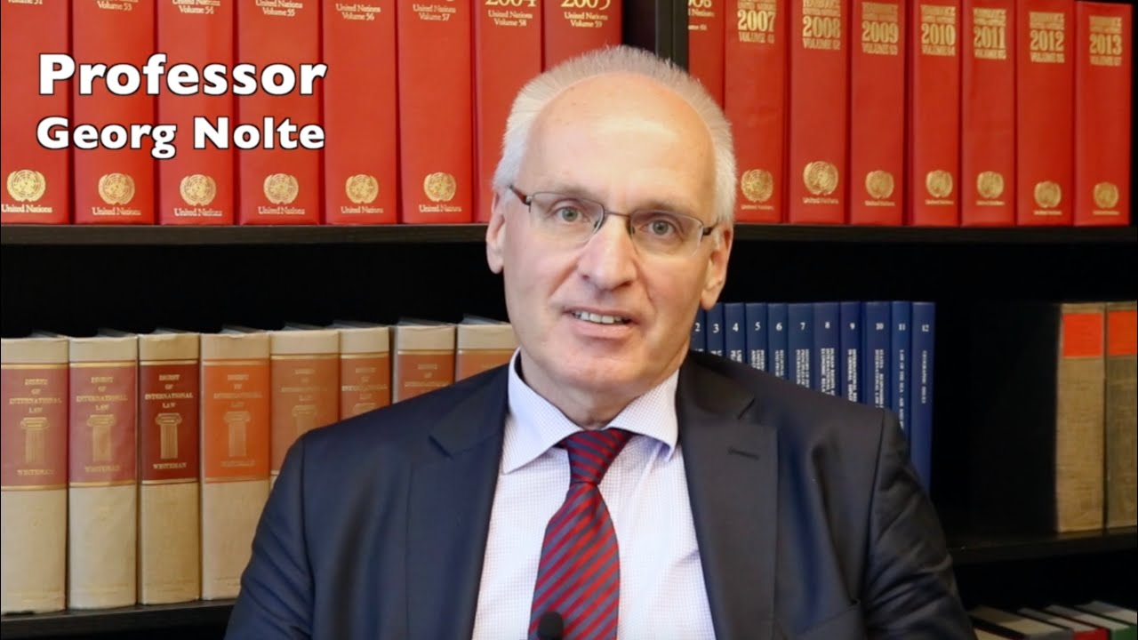 Prof. Georg Nolte - Germany's candidate for the ICJ elections on 11 November 2020