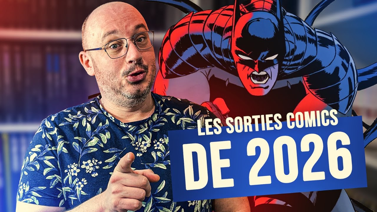 LES SORTIES COMICS 2026