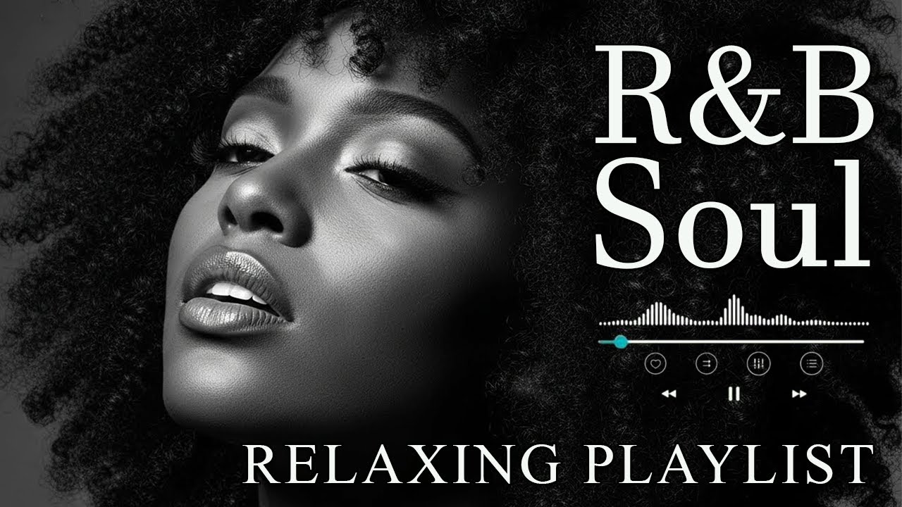【R&B Soul】Calm R&B Soul Collection – Relaxing Tunes & Gentle Rhythms for Focus