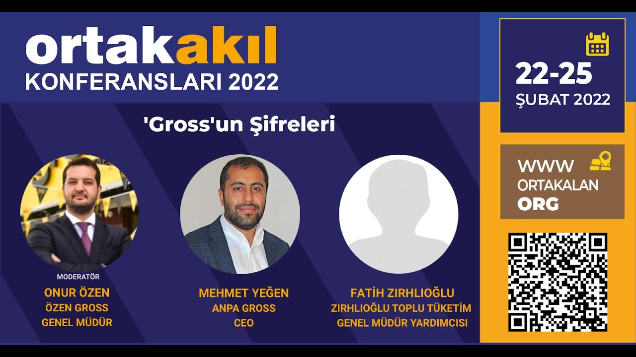 Ortakakıl Konferansları 2022 - Gross'un Şifreleri