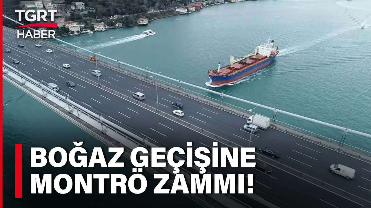 Boğazlardan Gemi Geçiş Ücretine Son 40 Yılda İkinci Zam! Dolar Geliri Beşe Katladı – TGRT Haber