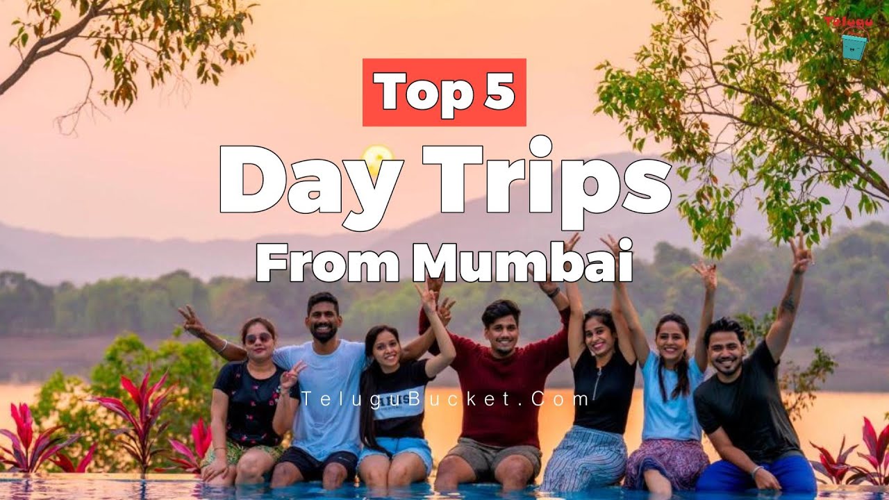 Top 5 Day Trips from Mumbai | Tourist Places | Day Trips | Telugu Bucket | #mumbaitourism