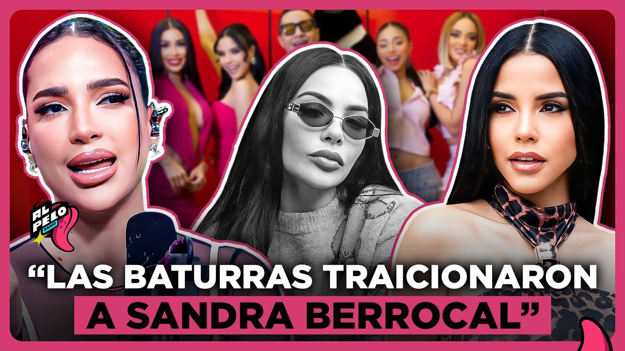 AMELIA LE DESMONTA EL TEATRO A SANDRA BERROCAL Y DENISSE PEÑA “BATURRAS TRAICIONARON A SANDRA”