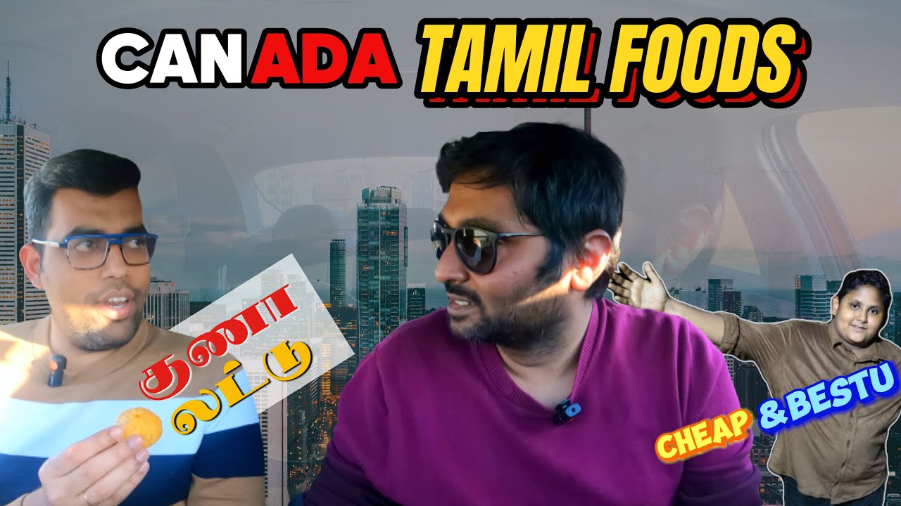 Canadaல Cheap & Best தமிழ் சாப்பாடு கடைகள் 🇨🇦 | Budget Eats | Canada Tamil Vlog