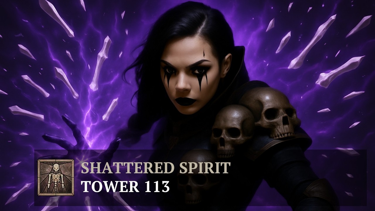 TOWER 113 cleared - SHATTERED SPIRIT is still one of the top Necro builds [Diablo IV - Season 11]