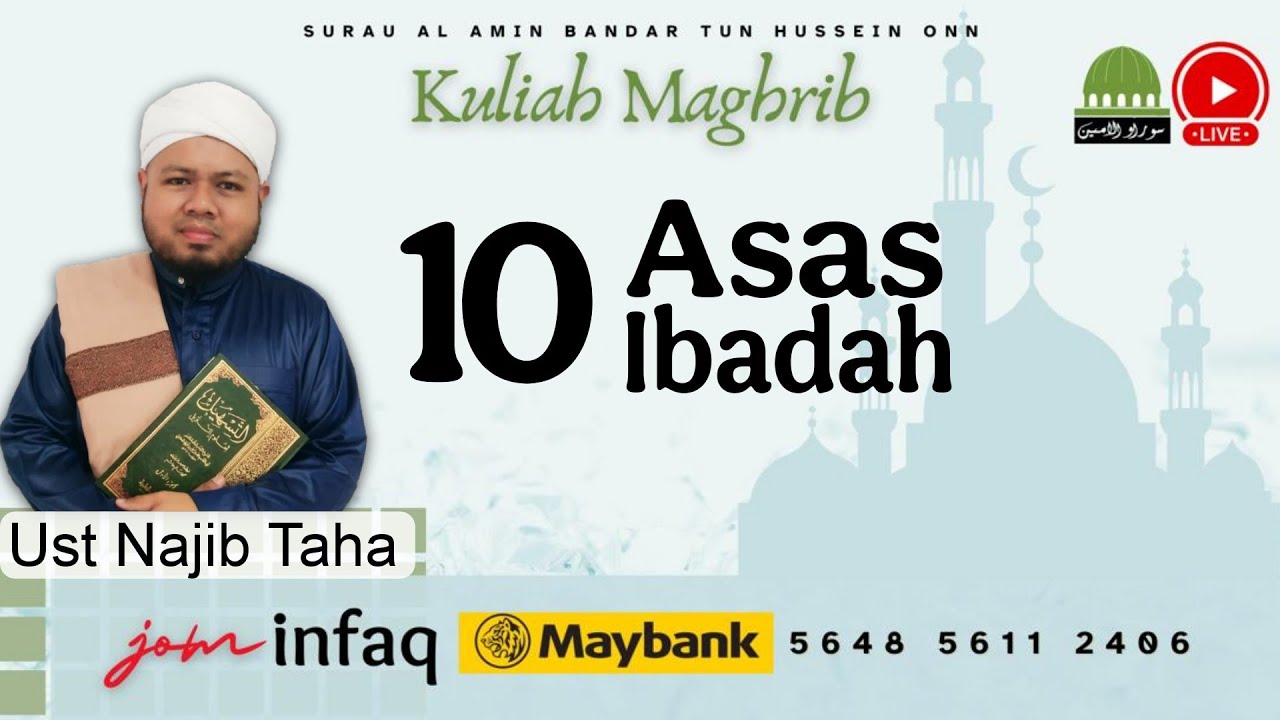 10 Asas Ibadah bhg 21 | Asas ke 5 Bacaan Al Quran 08 ms 92 Rahsia ke 5 | Ust Najib Taha