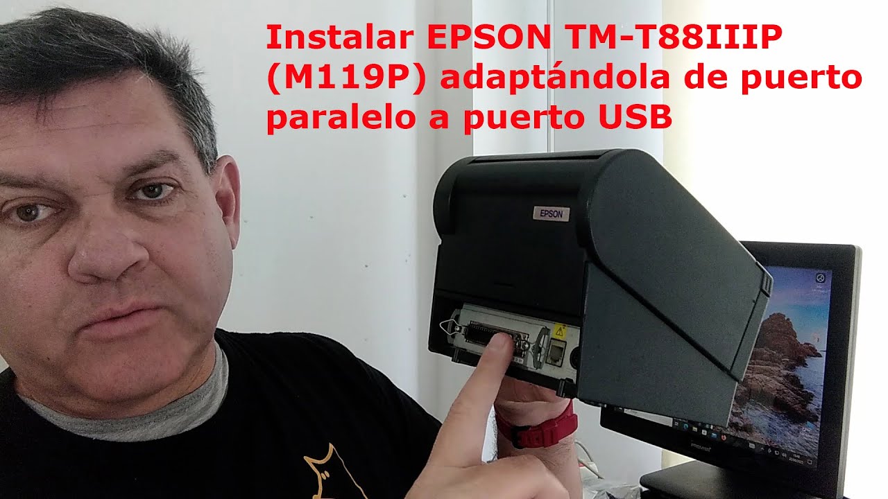 Instalar impresora Epson TM-T88IIIP (M119P) adaptándola de puerto paralelo a puerto USB