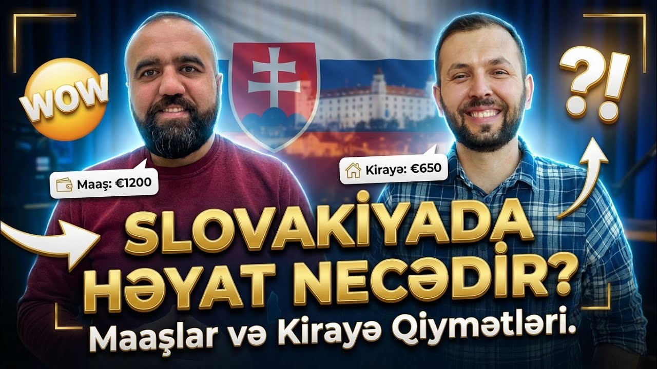 Slovakiyada həyat NECƏDİR? — Səmimi söhbət, maaşlar və kirayə haqqında HƏQİQƏT 