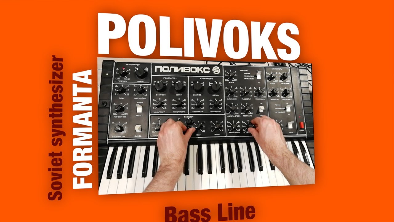 Formanta POLIVOKS. Soviet synthesizer 1982. Bass Line. Modified
