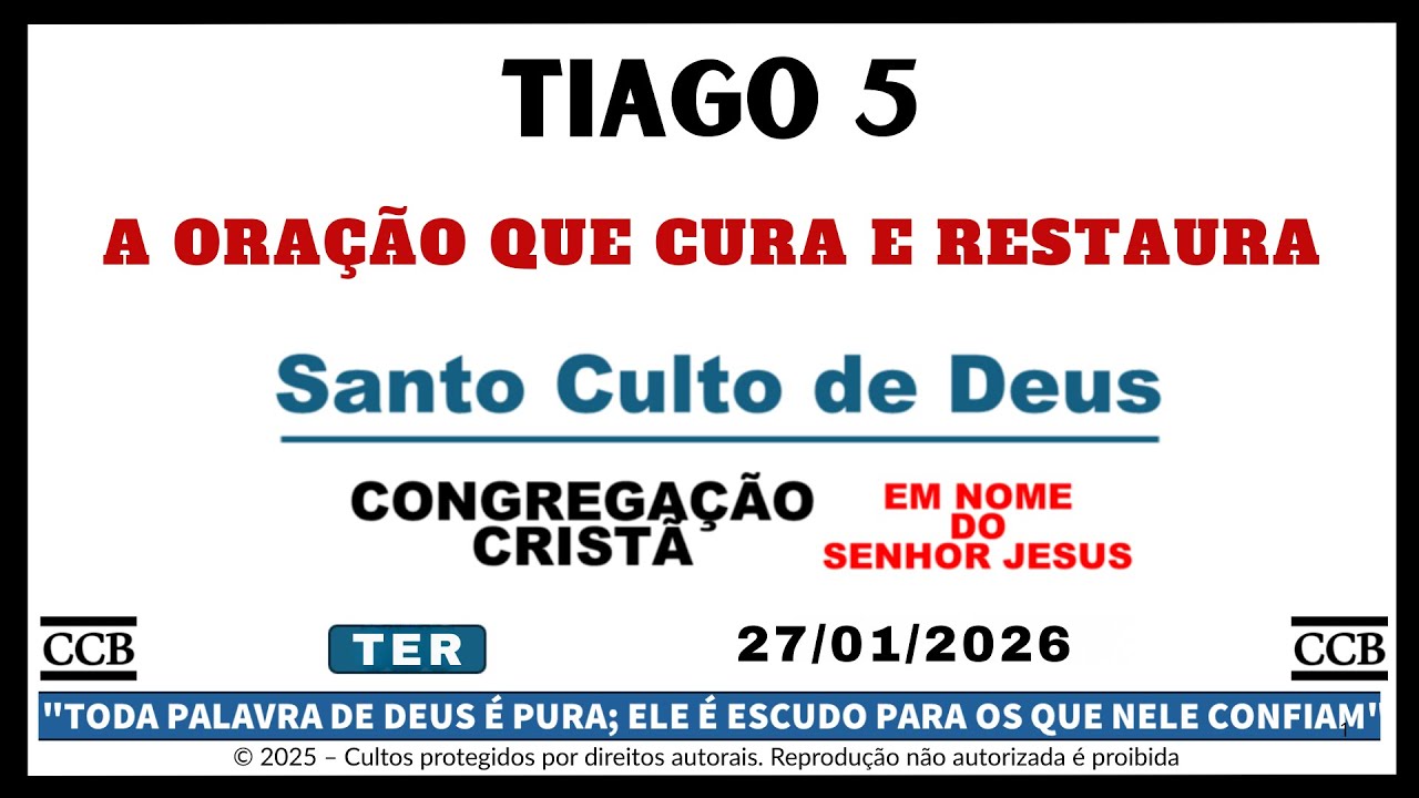 A Oração que Cura e Restaura  |  Tiago 5  |  TER – 27/01/2026