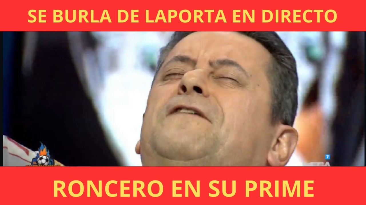 RONCERO DESTROZA A LAPORTA TRAS SU ÚLTIMA SALIDA DE TONO CONTRA EL REAL MADRID