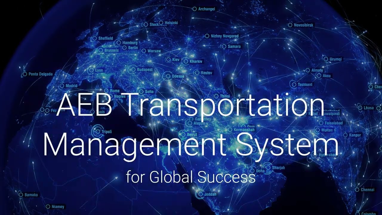 AEB Transportation Management System (TMS) – Global Transport Planning & Execution