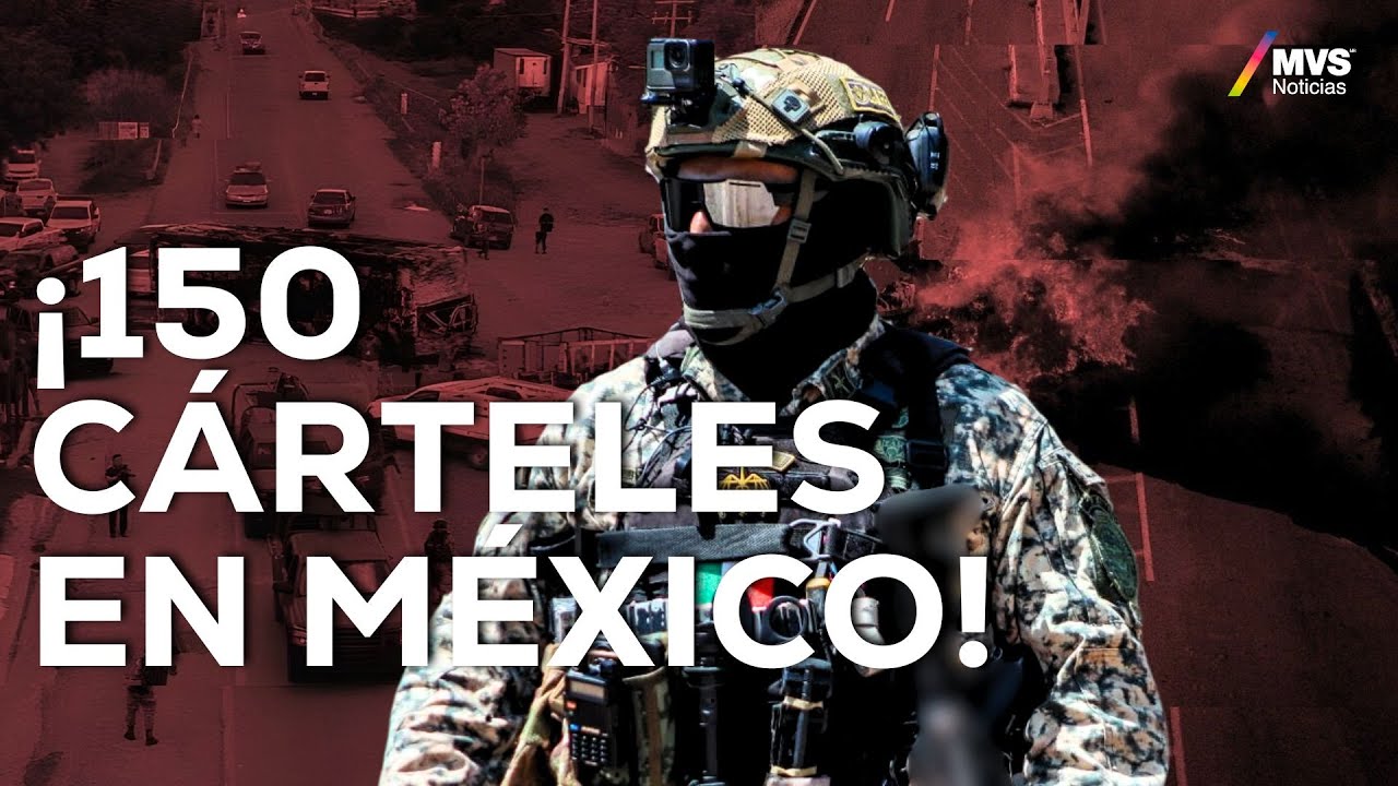 El MAPA oculto del NARCO: &iquest;C&oacute;mo OPERAN los C&Aacute;RTELES hoy? | MVS Noticias