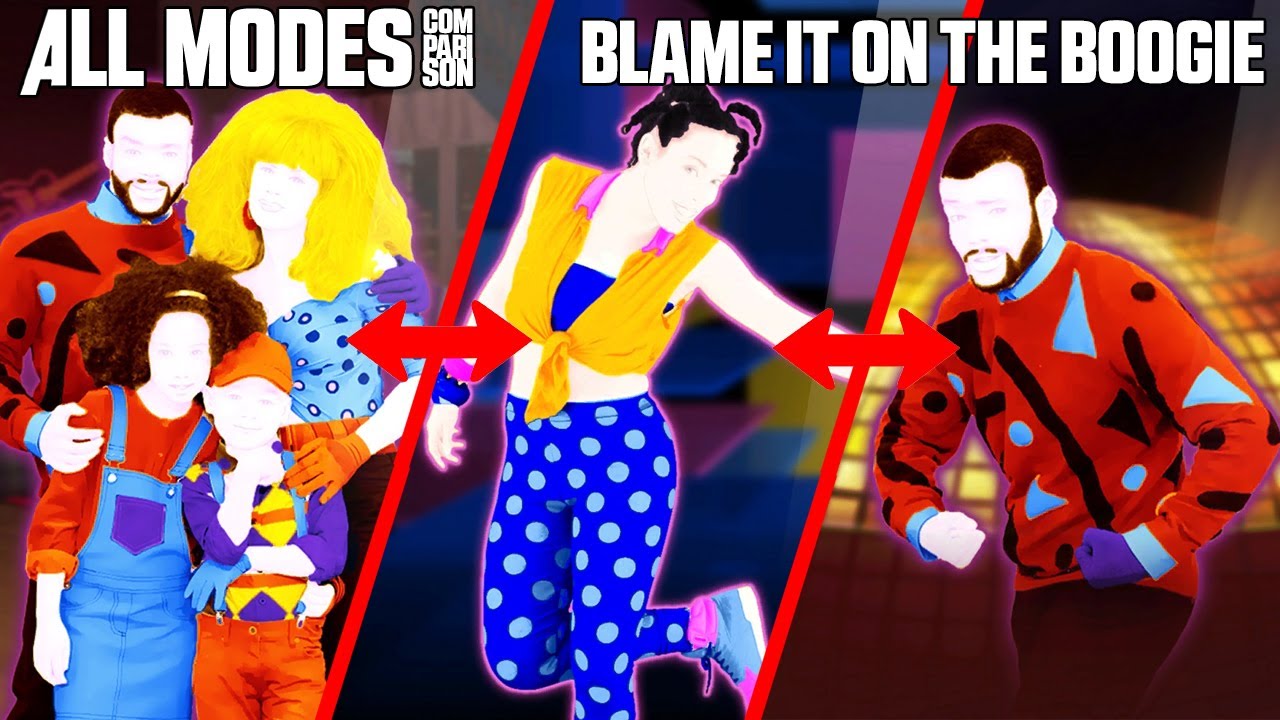 JUST DANCE COMPARISON - BLAME IT ON THE BOOGIE [ALL MODES]