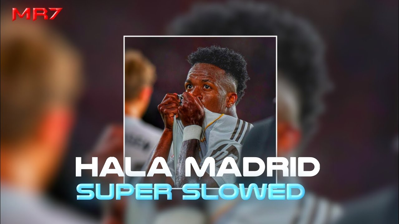 𝗛𝗔𝗟𝗔 𝗠𝗔𝗗𝗥𝗜𝗗 𝗬 𝗡𝗔𝗗𝗔 𝗠Á𝗦 ⚡ | 𝗦𝗨𝗣𝗘𝗥 𝗦𝗟𝗢𝗪𝗘𝗗 🎵 