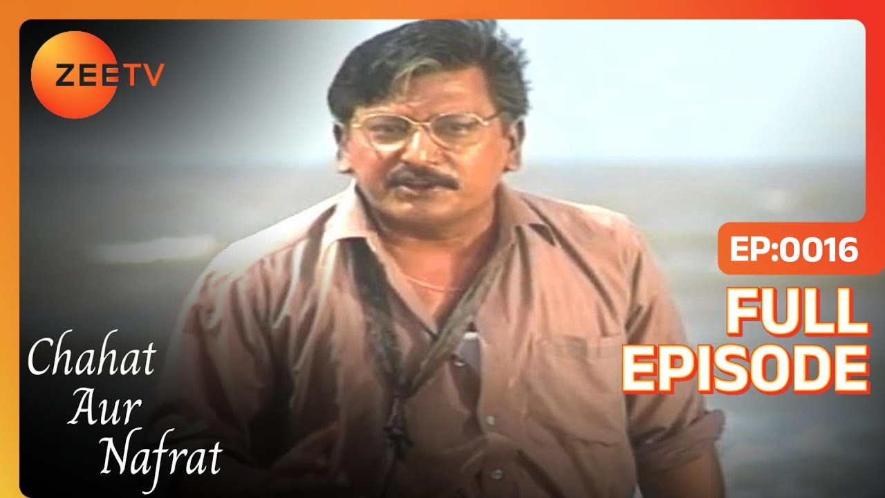 Prannath ने ली Sarita के बच्चे की जान | Chahat Aur Nafrat | Full Ep. 16 | ZEE TV